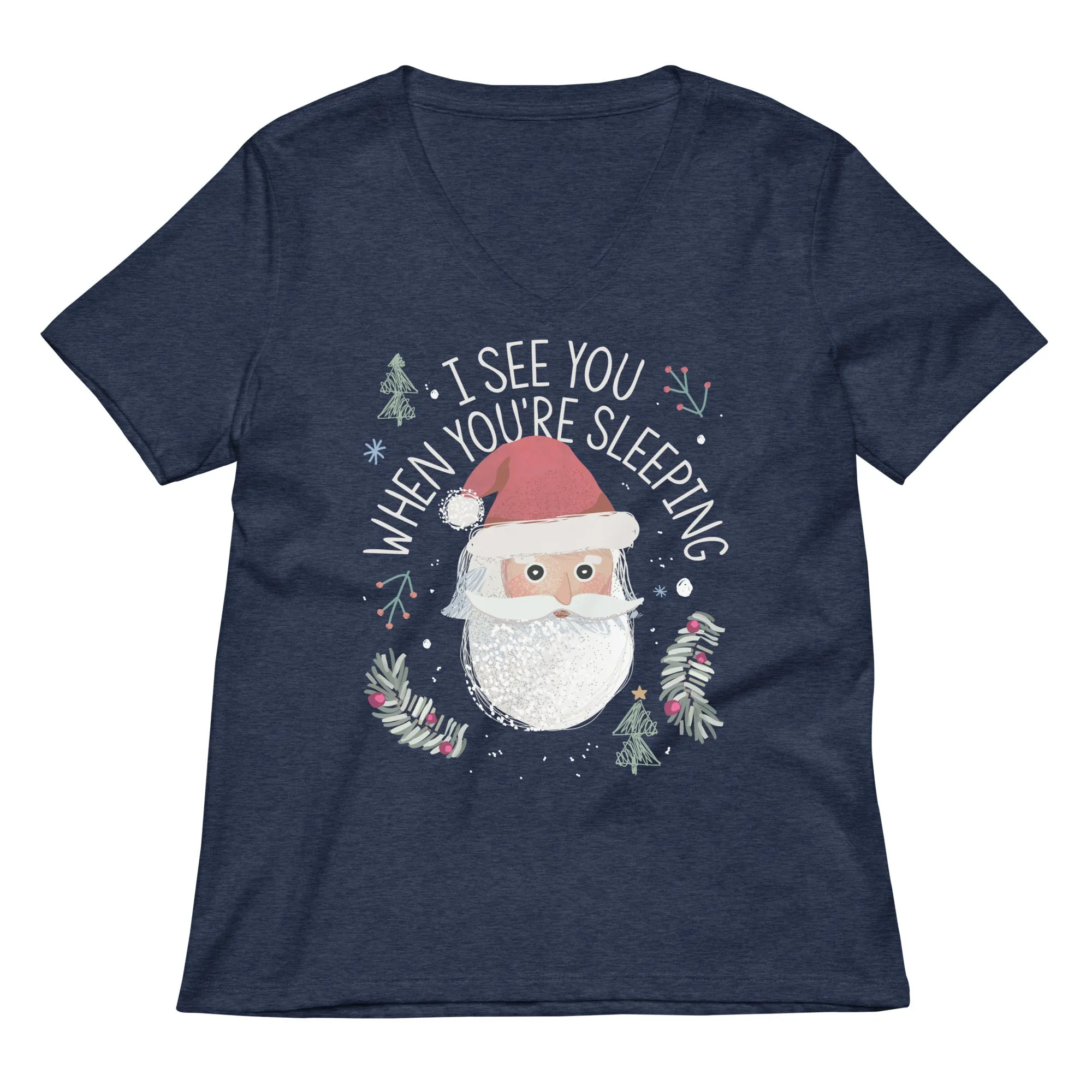 I See You When You're Sleeping Women's V-Neck Tee
