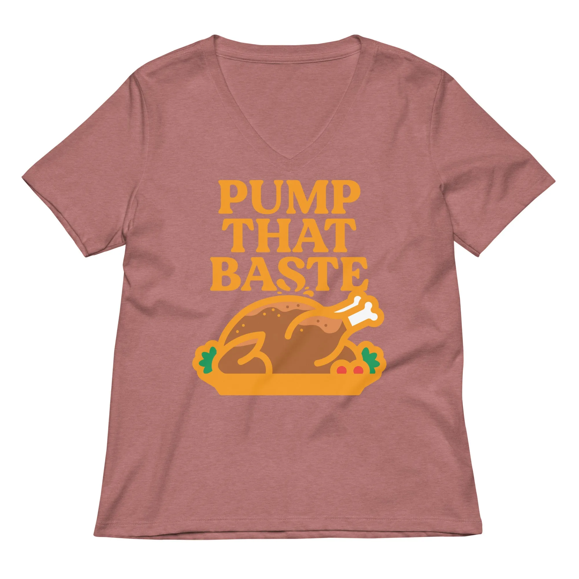 Pump That Baste Women's V-Neck Tee