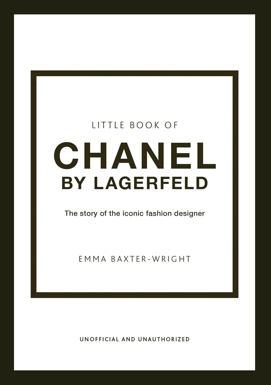 The Little Book of Chanel by Lagerfeld: The Story of the Iconic Fashion Designer (Little Books of Fashion, 15) Hardcover  November 15, 2022